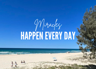 Miracles happen every day
