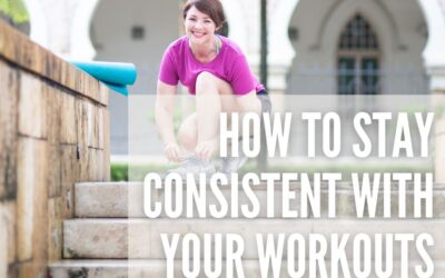 How to stay consistent with your workouts